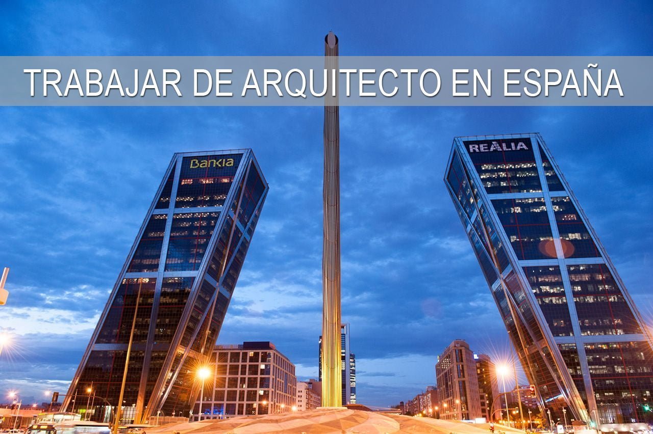 Trabajar de arquitecto en España